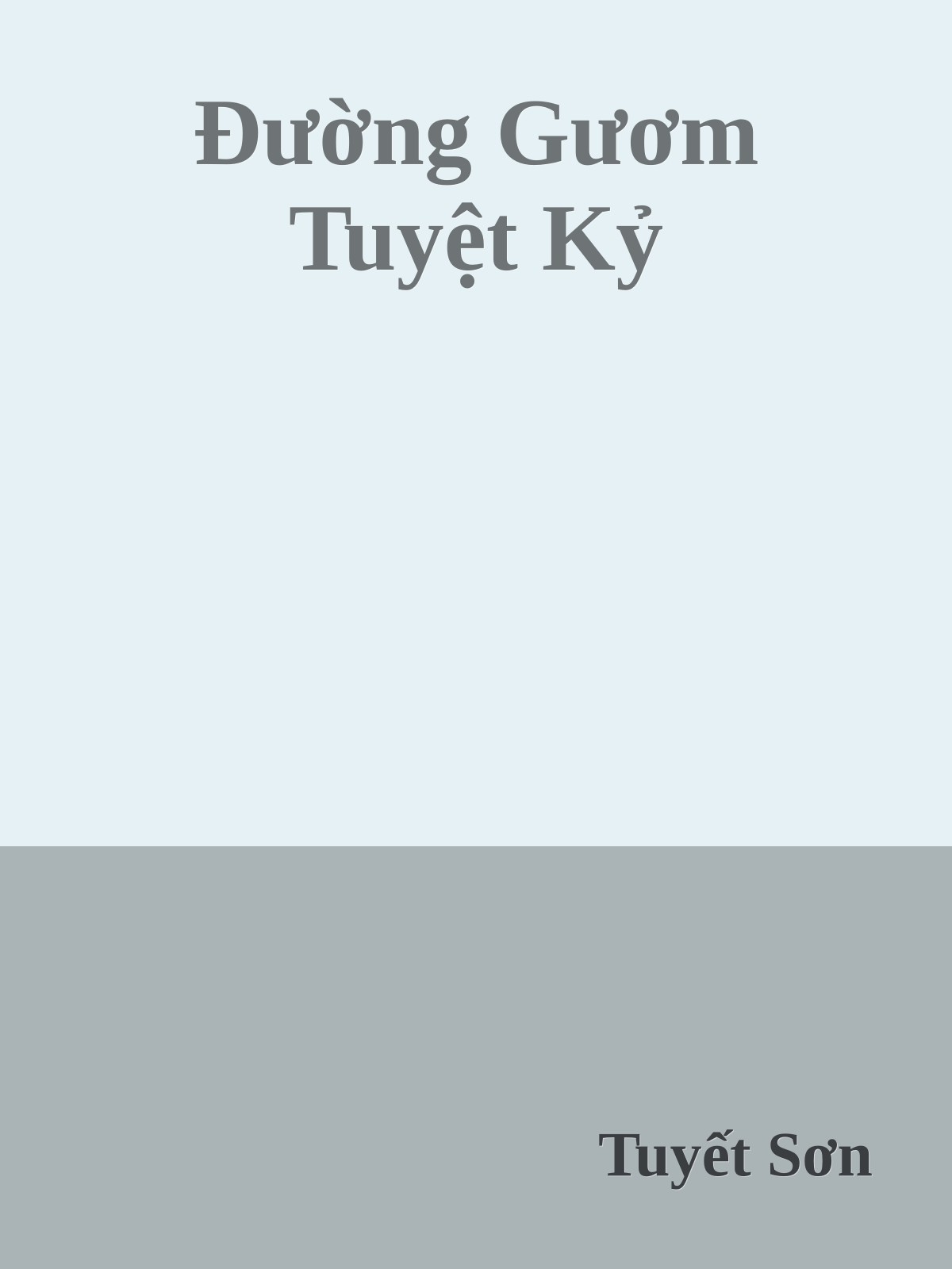 Đường Gươm Tuyệt Kỷ