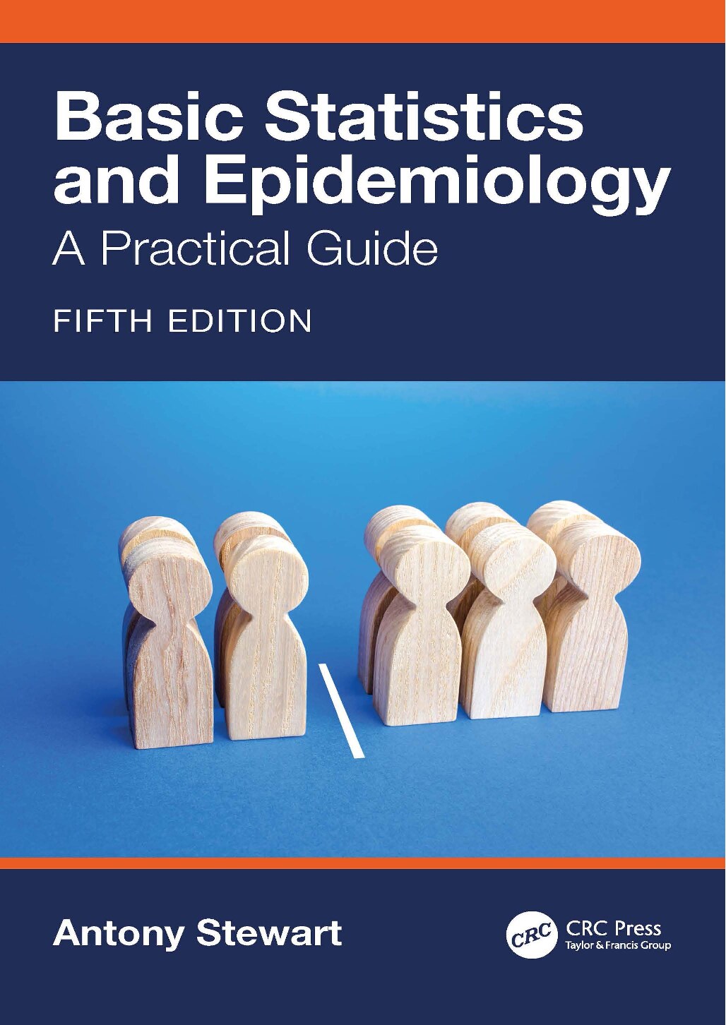 Basic Statistics and Epidemiology; A Practical Guide; Fifth Edition